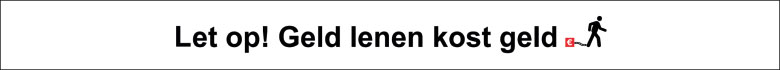 Let op! Geld lenen kost geld